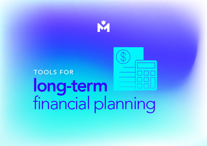 Tools that can help maintain a long-term financial plan