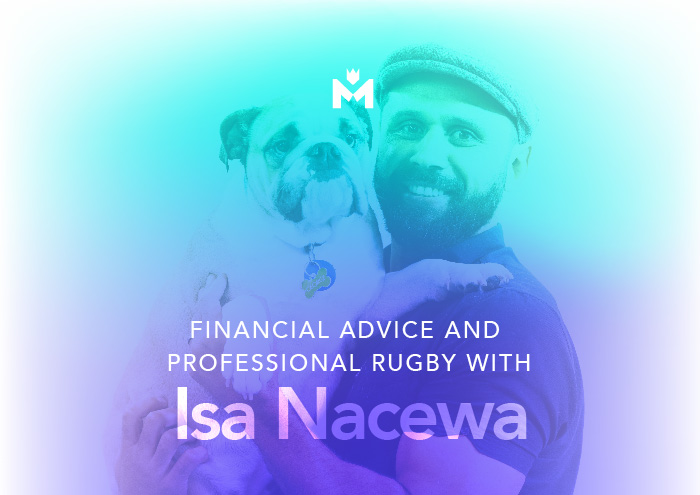 Talking financial advice and professional rugby with Isa Nacewa