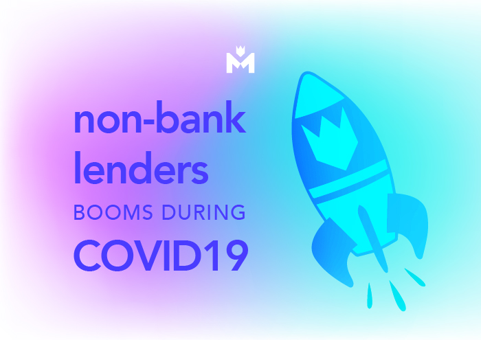 Popularity of non-bank lenders booms during COVID-19