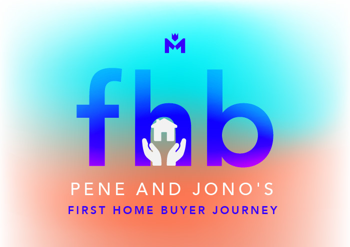 Pene and Jono: Their First Home Buyer Journey