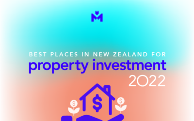 Best places for property investment in New Zealand 2022