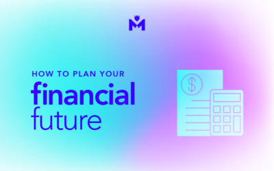 How To Plan Your Financial Future
